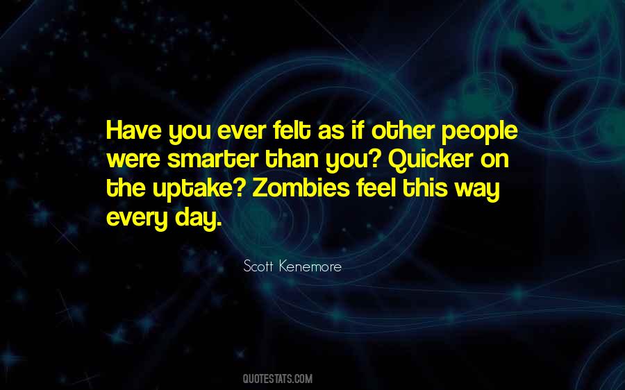 Scott Kenemore Quotes #996060