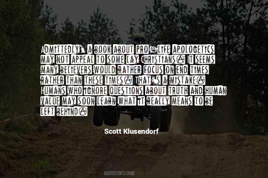 Scott Klusendorf Quotes #1713204
