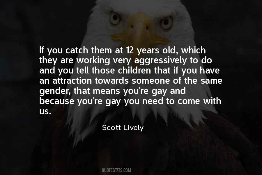 Scott Lively Quotes #551191