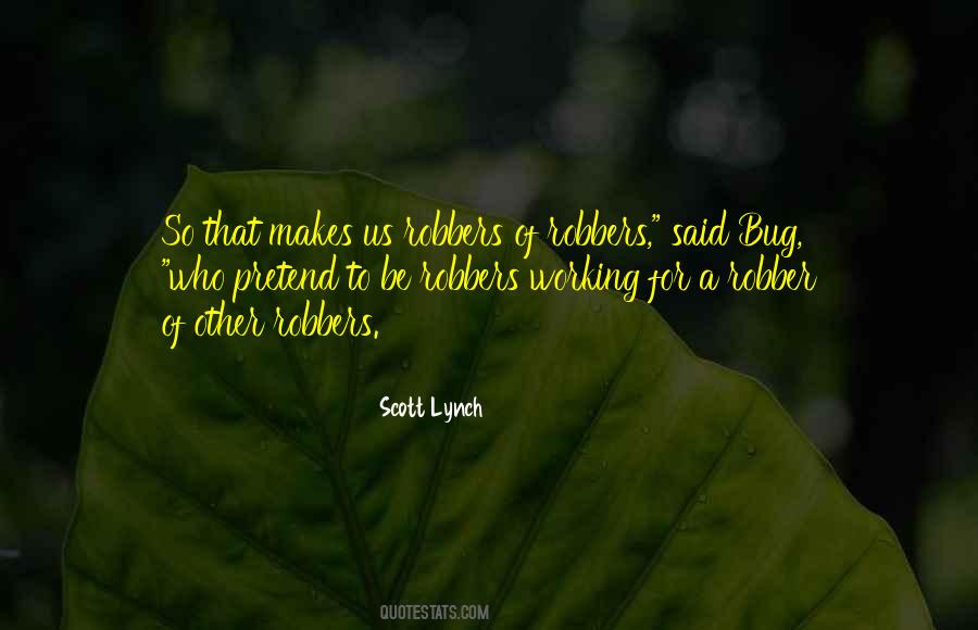 Scott Lynch Quotes #1197867