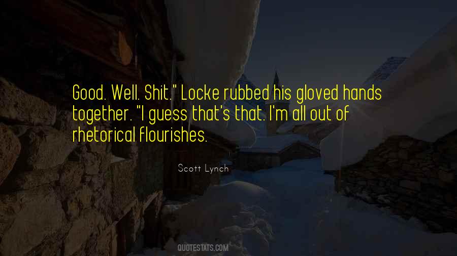 Scott Lynch Quotes #1206795