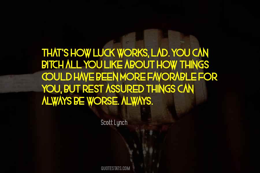 Scott Lynch Quotes #1459789