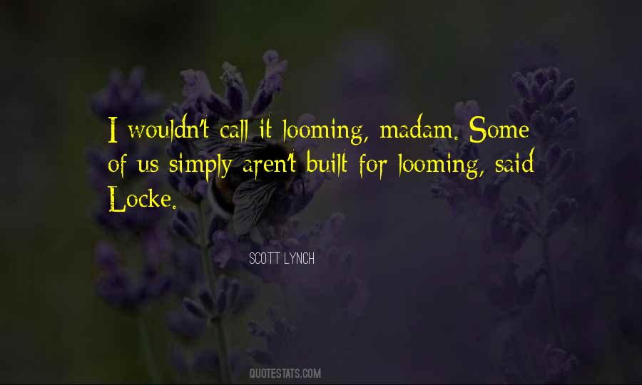 Scott Lynch Quotes #1763507