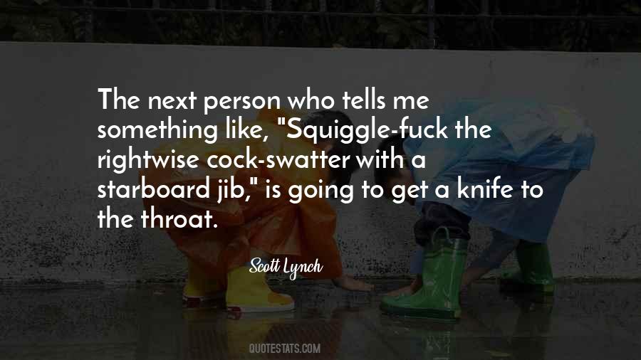 Scott Lynch Quotes #218416