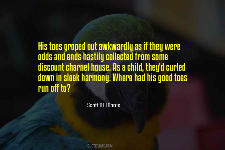 Scott M. Morris Quotes #1118675