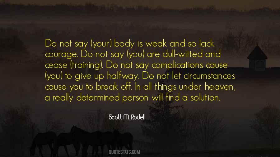 Scott M. Rodell Quotes #1471564