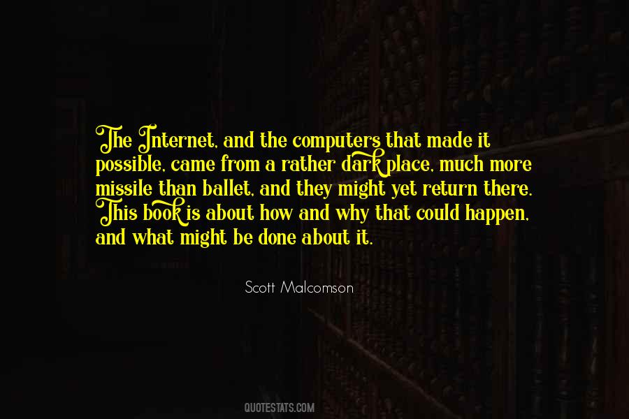 Scott Malcomson Quotes #7388