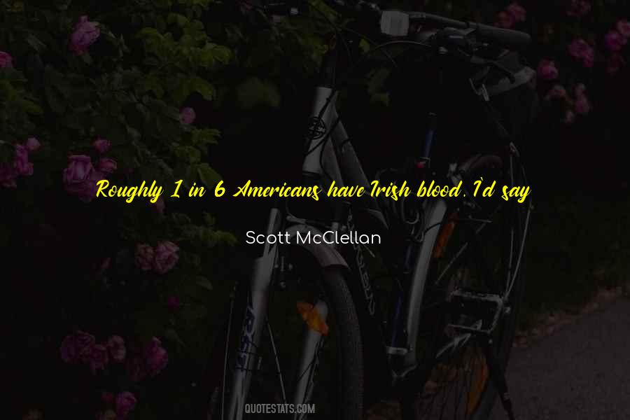 Scott McClellan Quotes #1137217