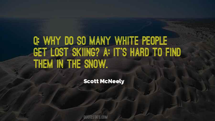 Scott McNeely Quotes #666098