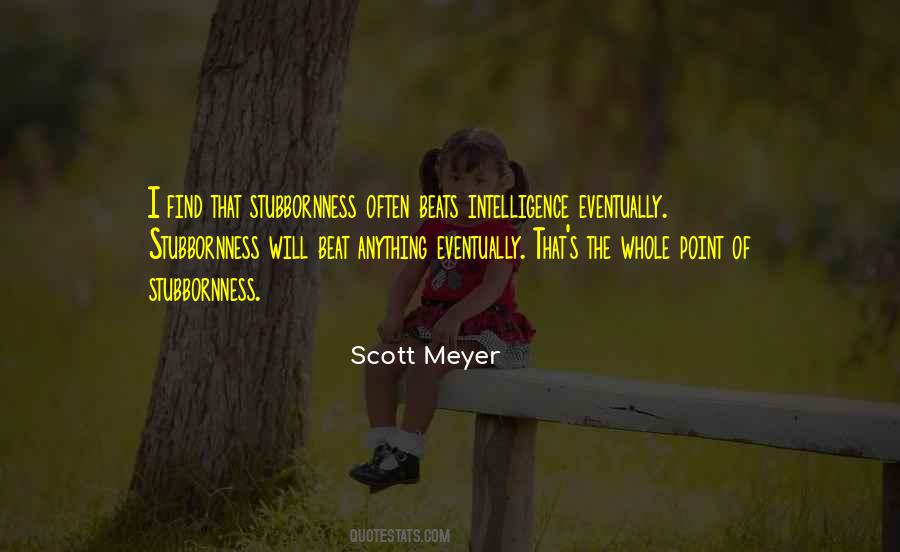 Scott Meyer Quotes #352340