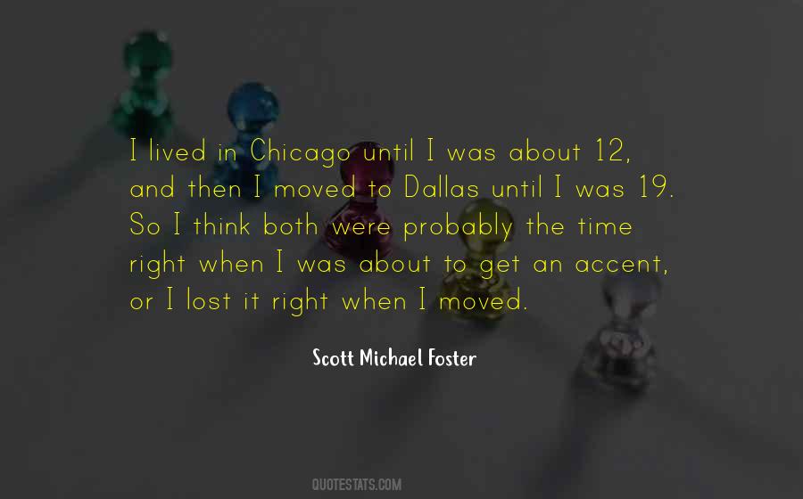 Scott Michael Foster Quotes #220797