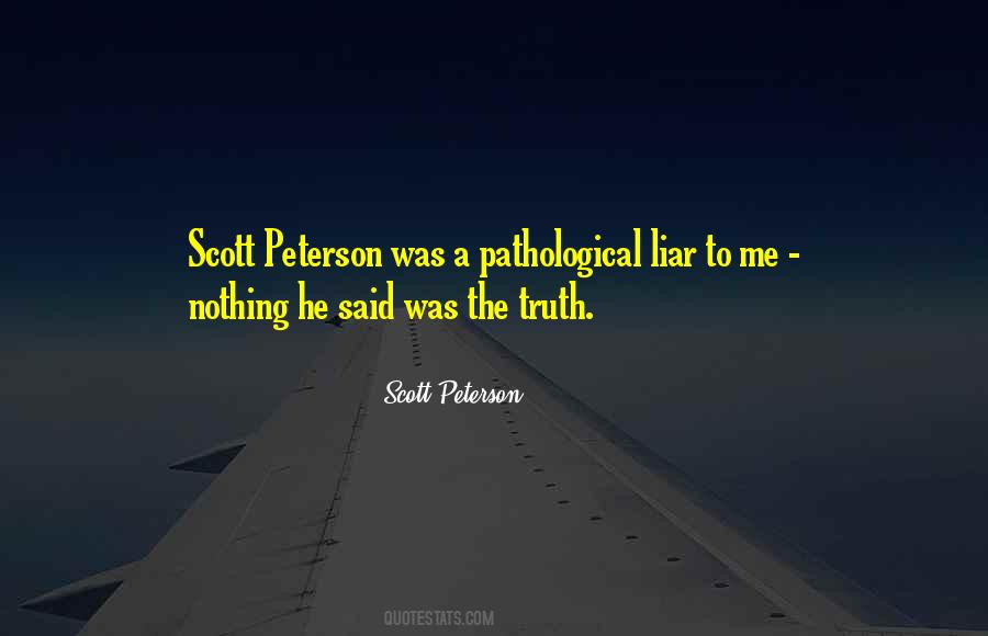 Scott Peterson Quotes #1015588