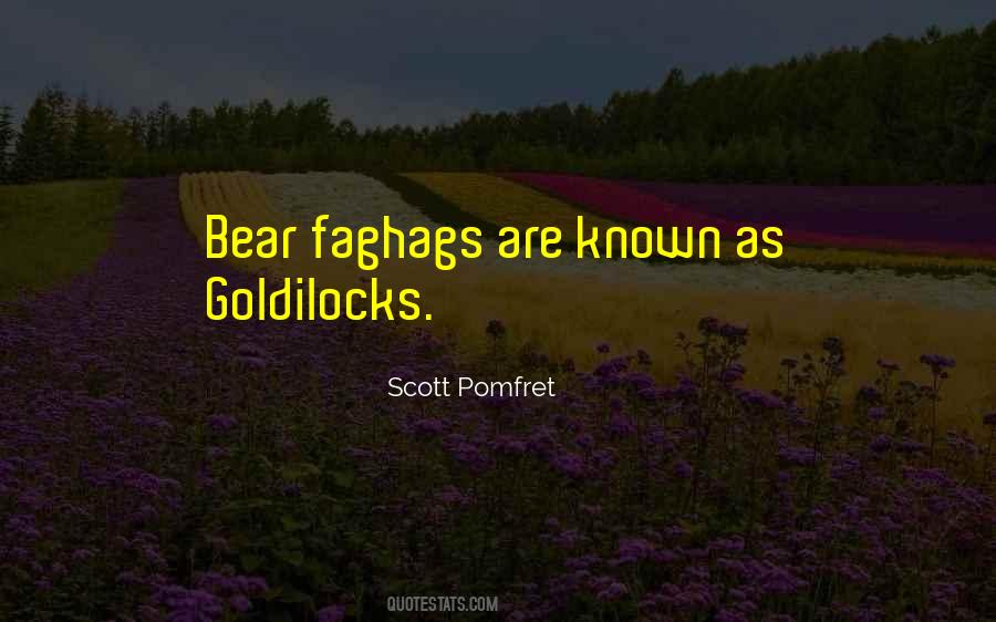 Scott Pomfret Quotes #118101