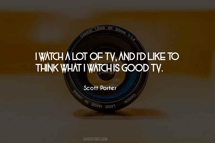 Scott Porter Quotes #1274895
