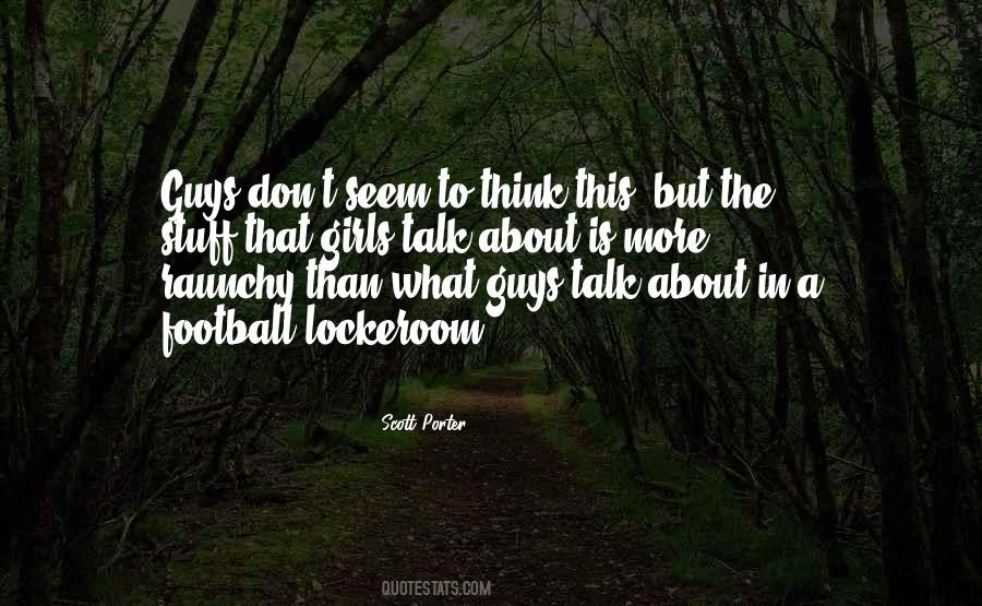 Scott Porter Quotes #1782793 Scott Porter Quotes #1782793