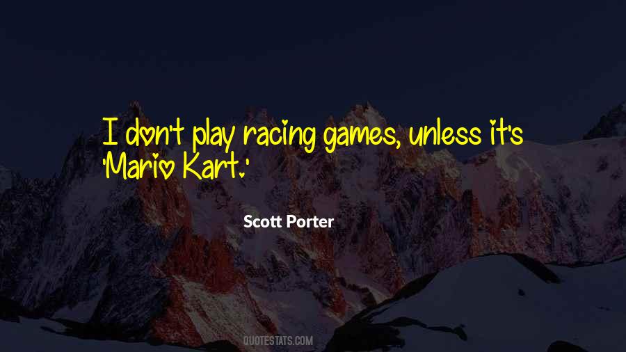Scott Porter Quotes #923132