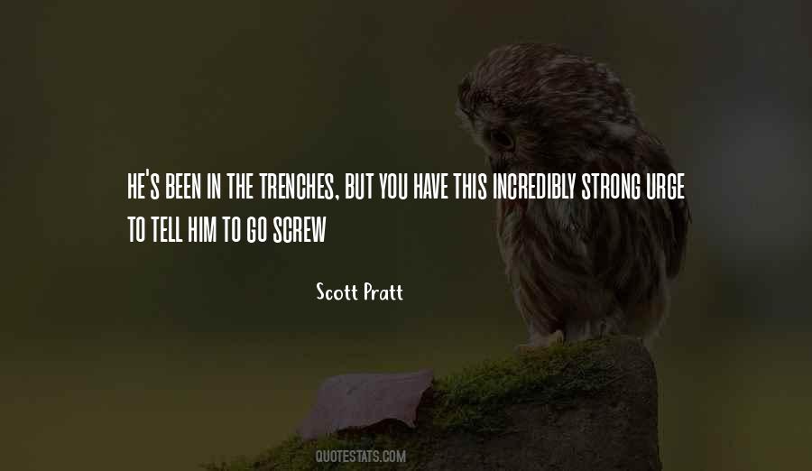 Scott Pratt Quotes #1513732