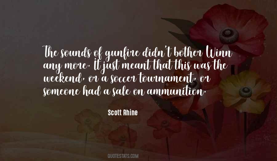 Scott Rhine Quotes #1861262