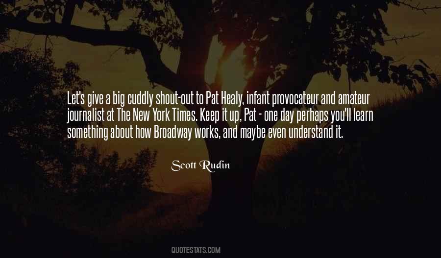 Scott Rudin Quotes #368447