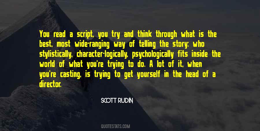 Scott Rudin Quotes #610166