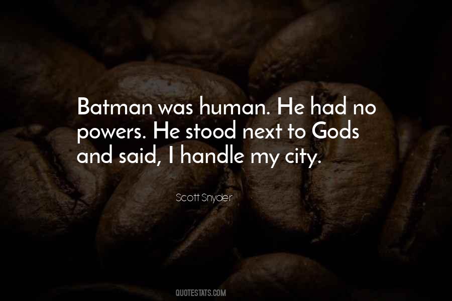 Scott Snyder Quotes #99046