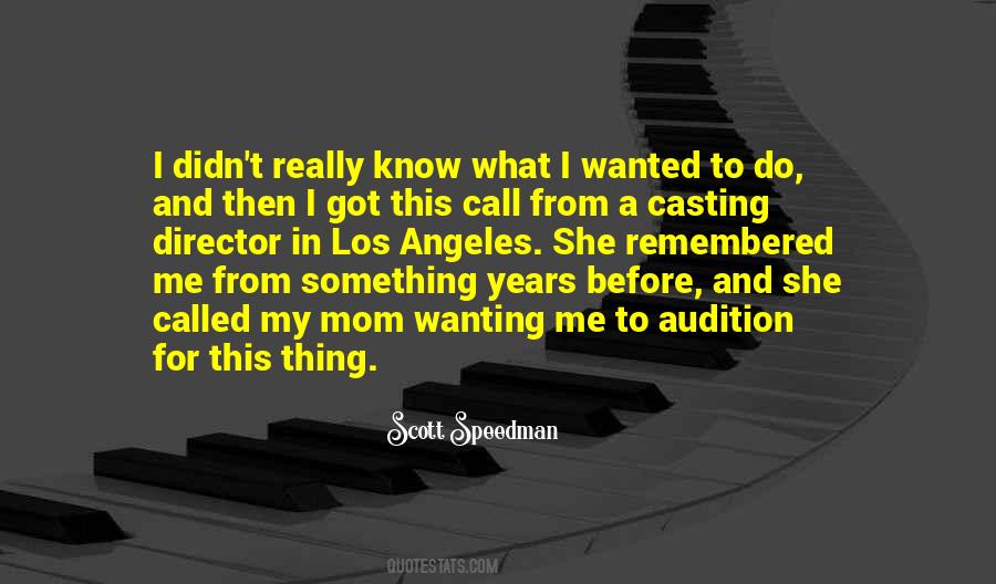 Scott Speedman Quotes #109834