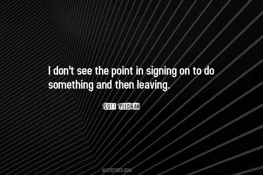 Scott Speedman Quotes #110923
