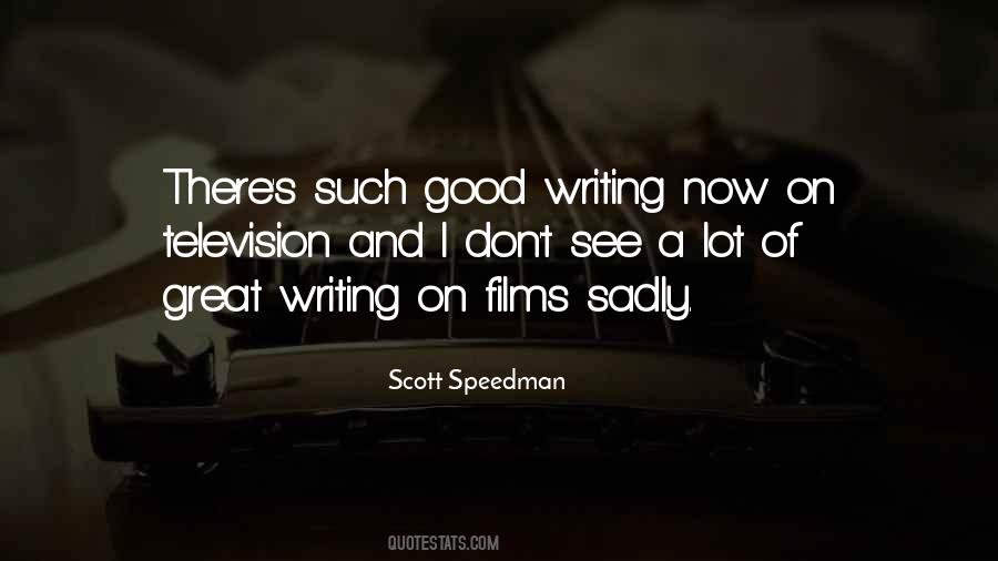 Scott Speedman Quotes #1815483