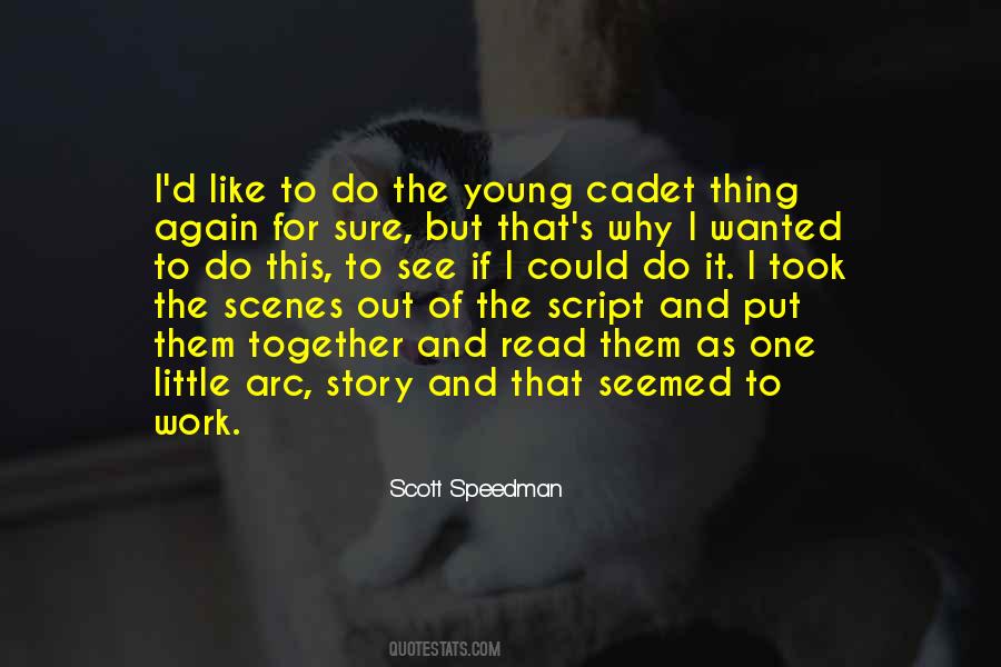 Scott Speedman Quotes #272364