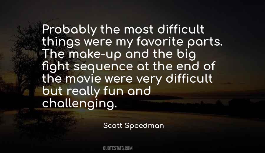 Scott Speedman Quotes #698655