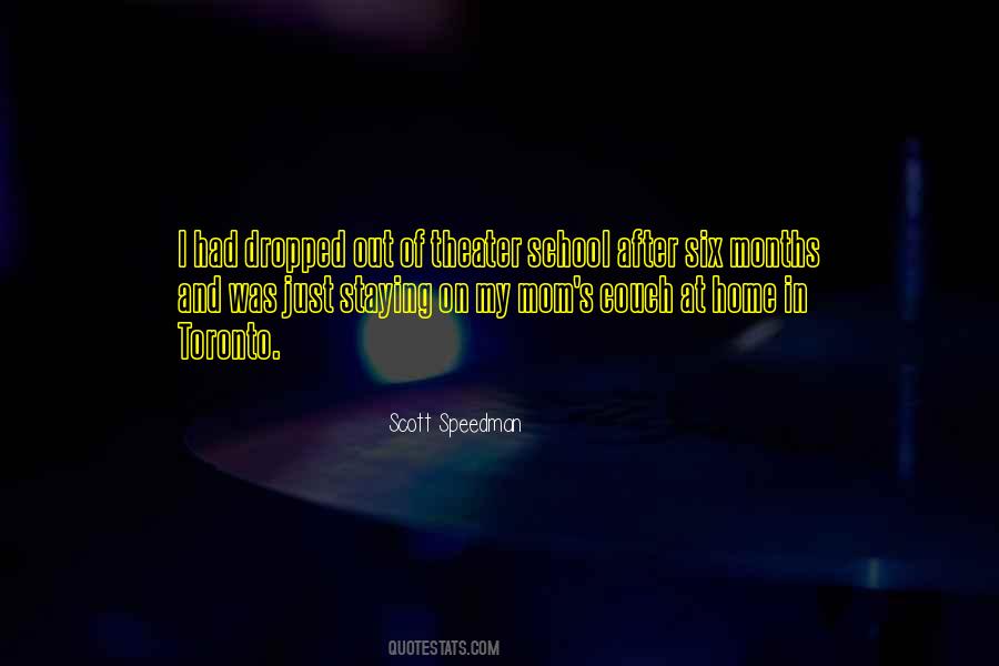Scott Speedman Quotes #710086