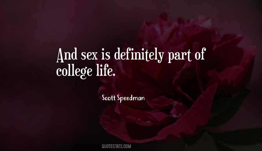 Scott Speedman Quotes #909519