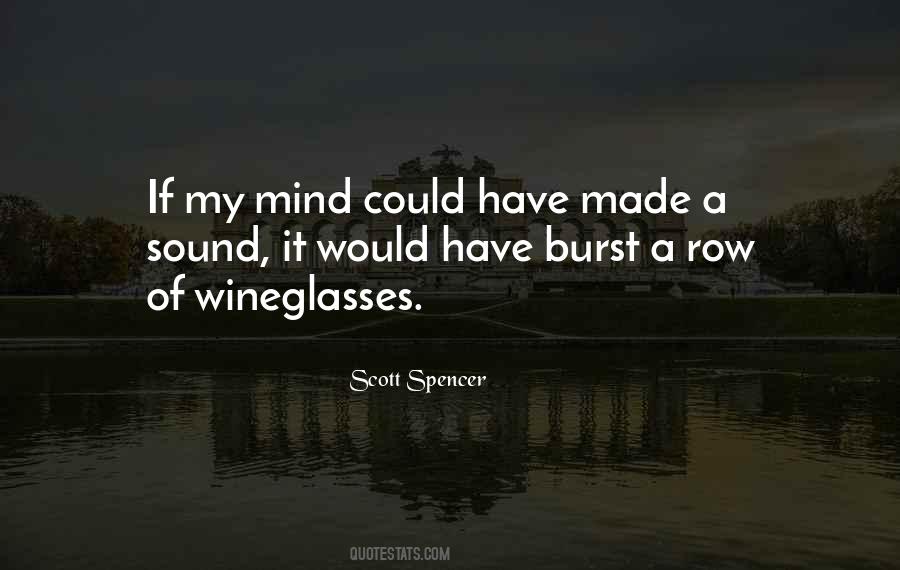 Scott Spencer Quotes #1389377