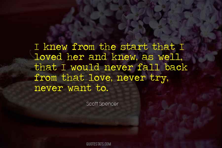Scott Spencer Quotes #59748