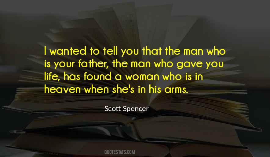 Scott Spencer Quotes #715756