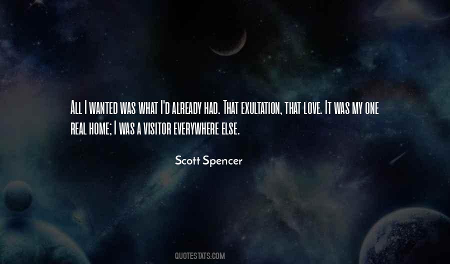 Scott Spencer Quotes #869445