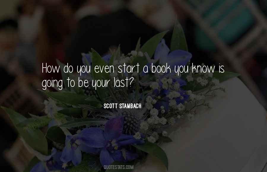 Scott Stambach Quotes #299609