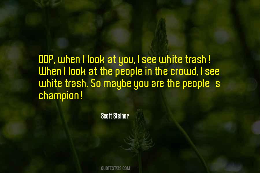 Scott Steiner Quotes #658579