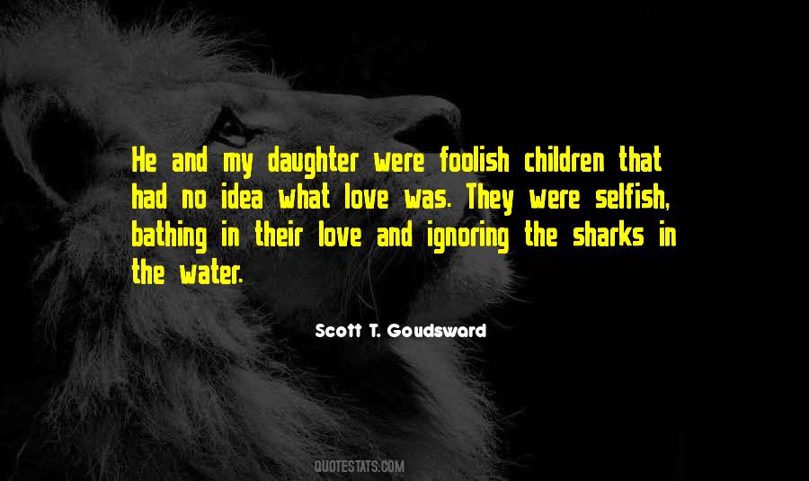 Scott T. Goudsward Quotes #1769523 Scott T. Goudsward Quotes #1769523