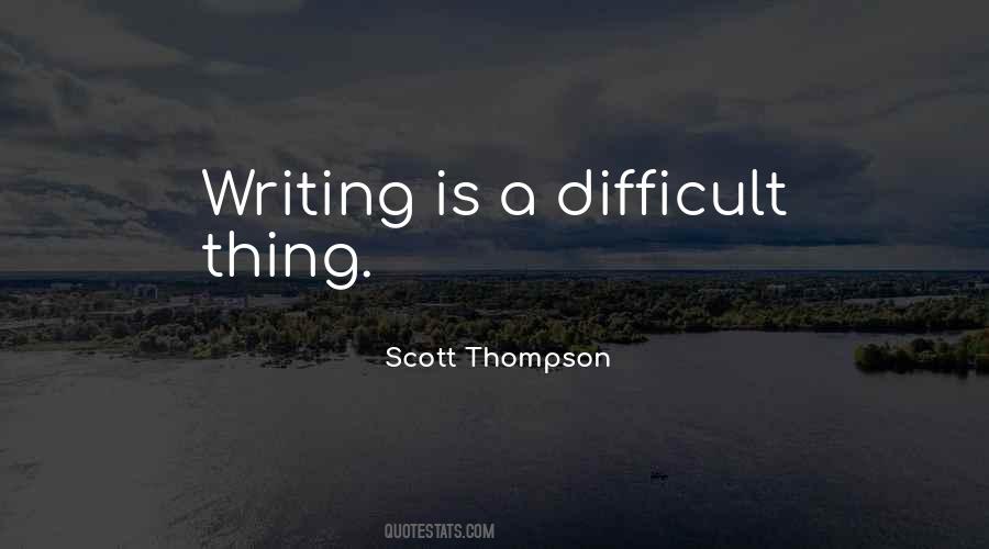 Scott Thompson Quotes #1170927