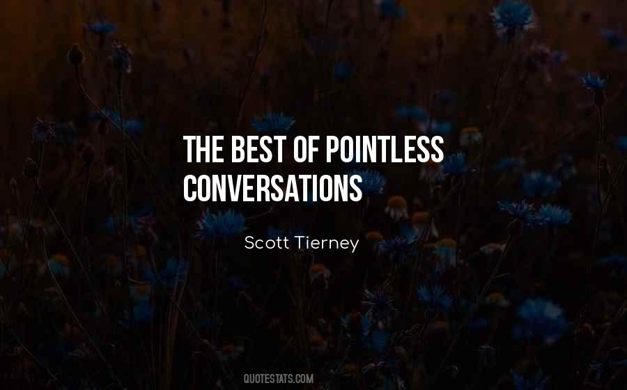 Scott Tierney Quotes #991752