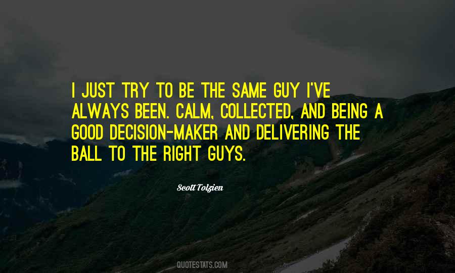 Scott Tolzien Quotes #1339610