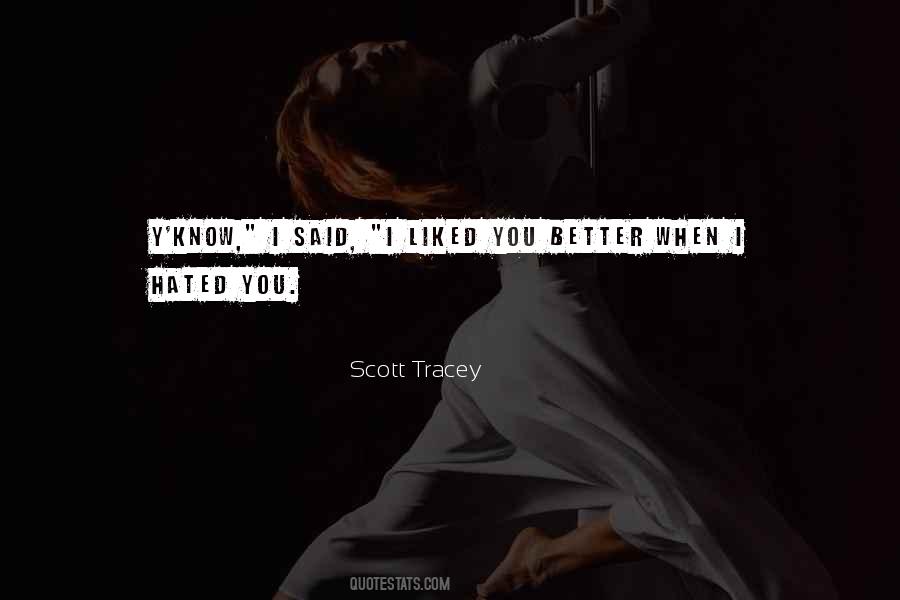 Scott Tracey Quotes #1658481