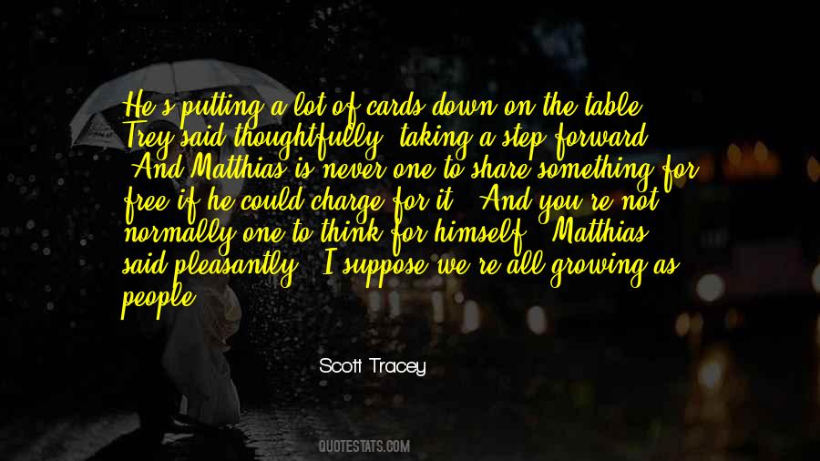 Scott Tracey Quotes #323282