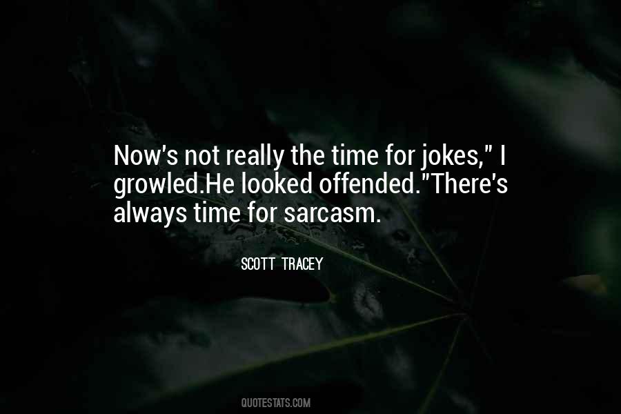 Scott Tracey Quotes #347651