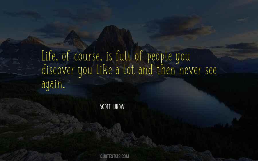 Scott Turow Quotes #1654342