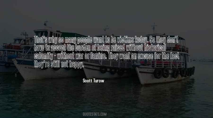 Scott Turow Quotes #237139