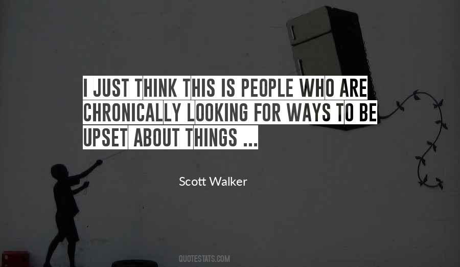 Scott Walker Quotes #1146217