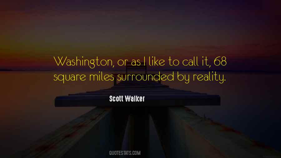 Scott Walker Quotes #1561394