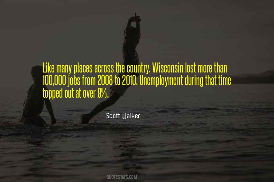 Scott Walker Quotes #442236